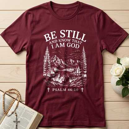 Be Still And Know That I Am God Psalm 46.10 13