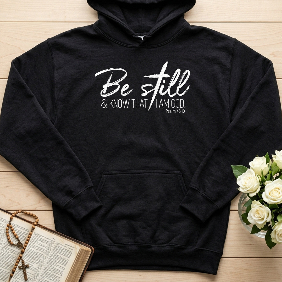 Be Still And Know That I Am God Psalm 46.10 15