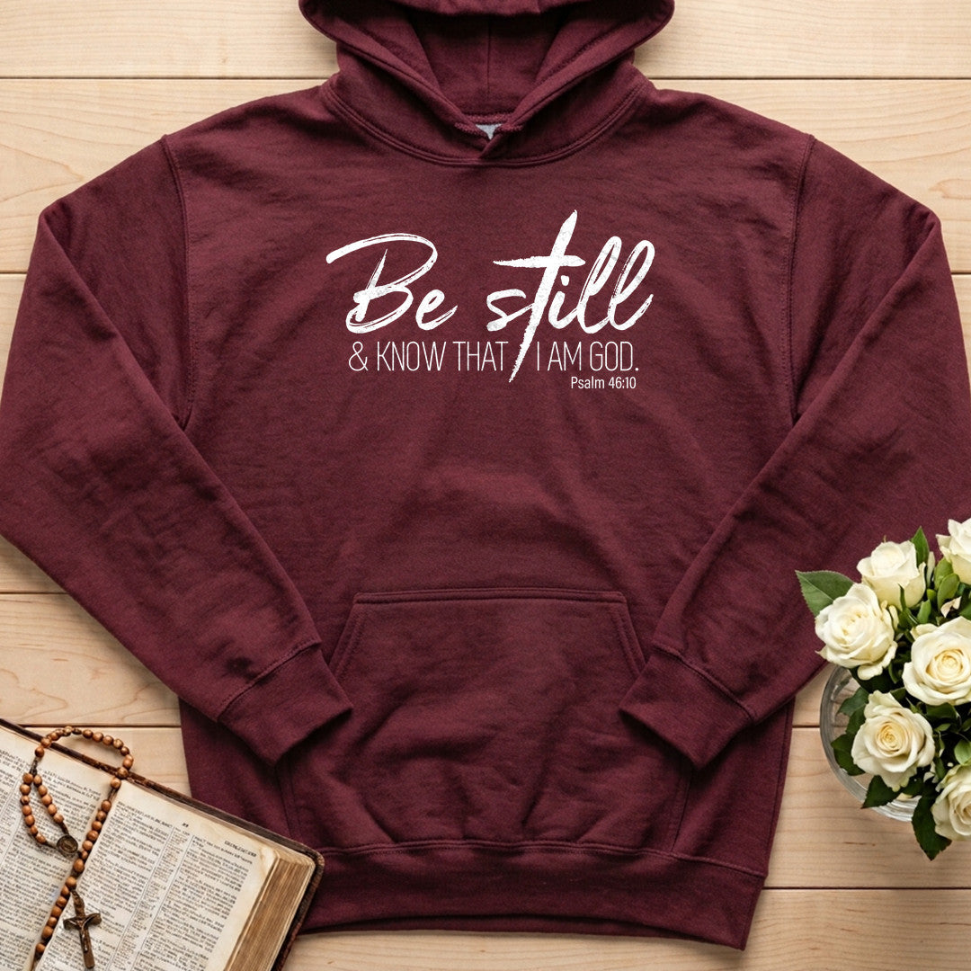 Be Still And Know That I Am God Psalm 46.10 15