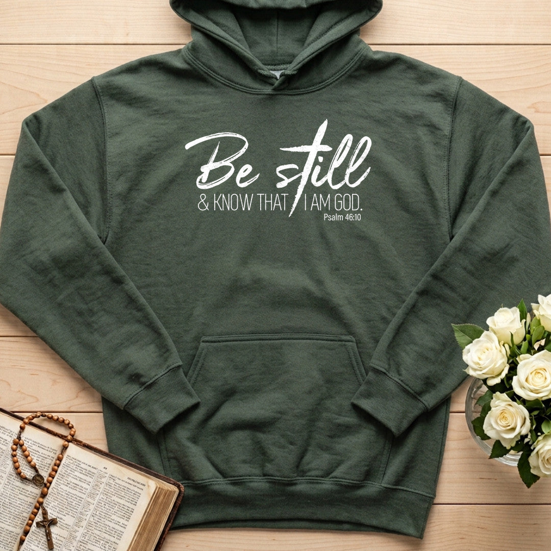 Be Still And Know That I Am God Psalm 46.10 15