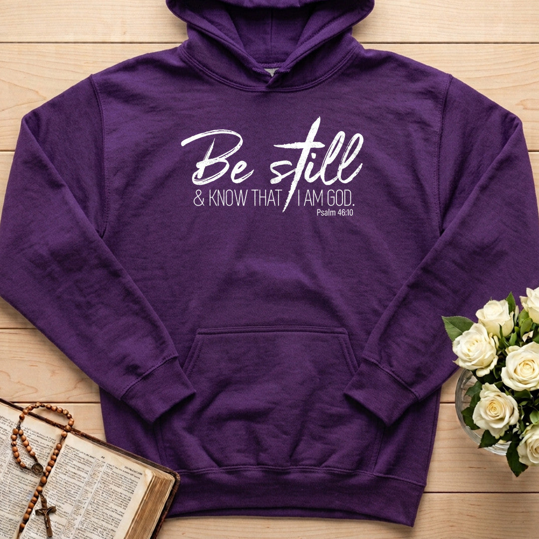 Be Still And Know That I Am God Psalm 46.10 15