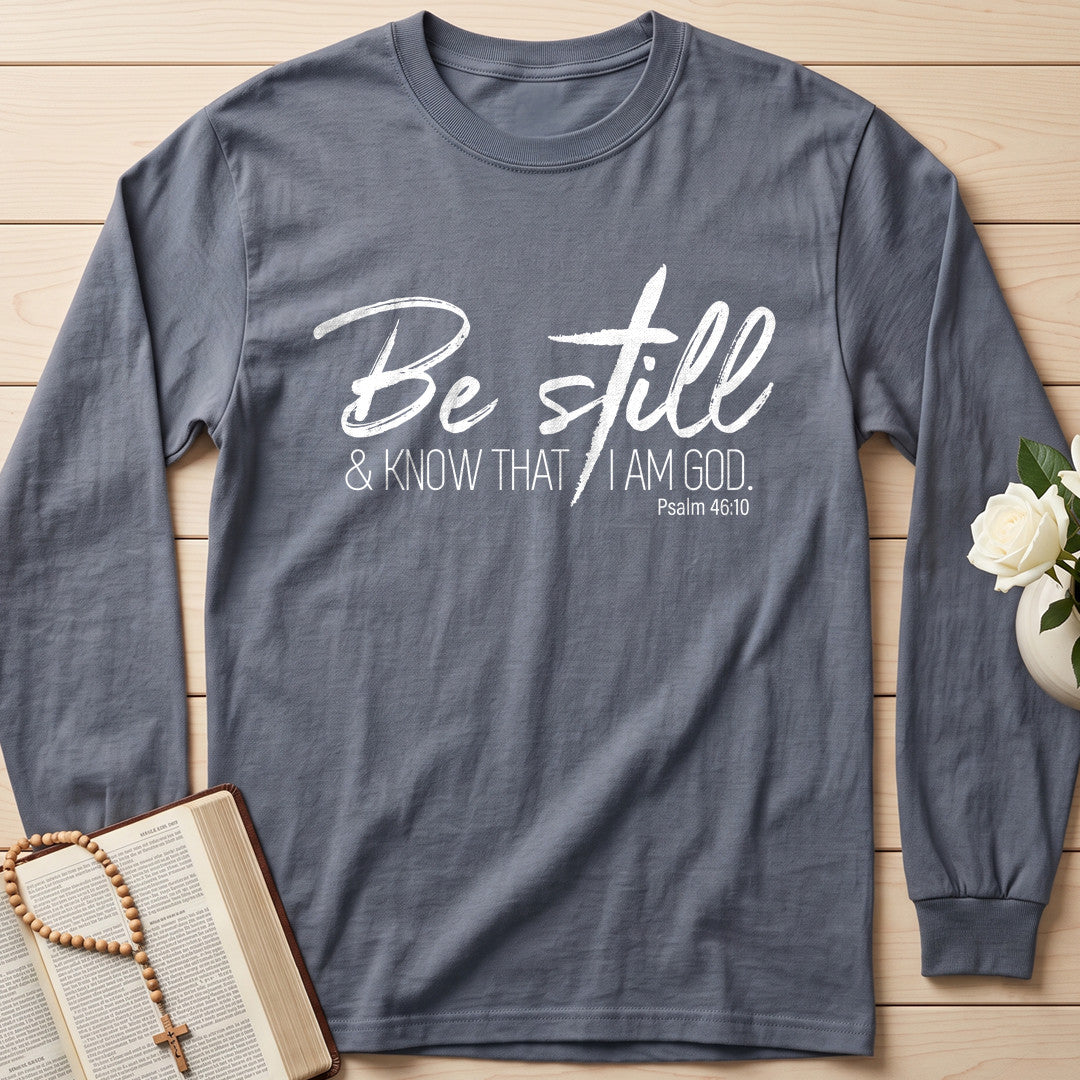 Be Still And Know That I Am God Psalm 46.10 15