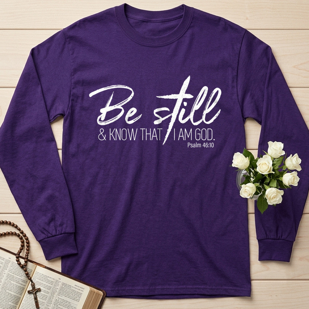 Be Still And Know That I Am God Psalm 46.10 15