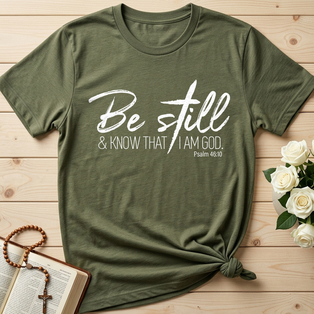 Be Still And Know That I Am God Psalm 46.10 15