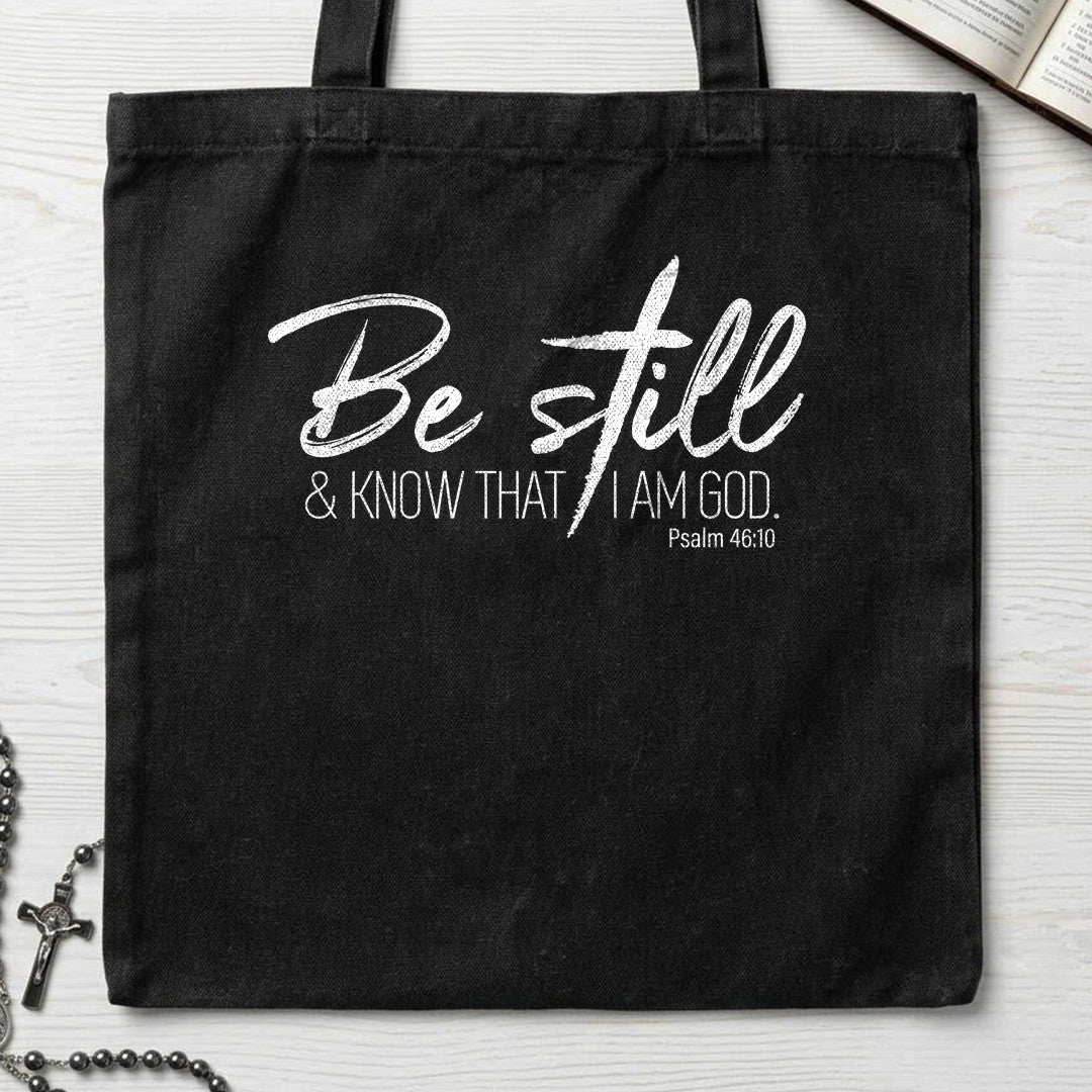 Be Still And Know That I Am God Psalm 46.10 15