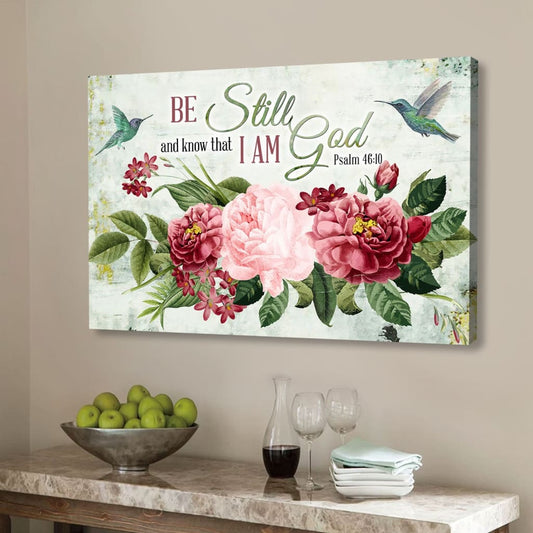 Be Still and Know That I Am God, Vintage Flower Hummingbird, Wall art canvas