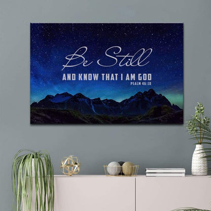 Psalm 46:10 Be still & know that I am God Mountain Stars Wall art canvas