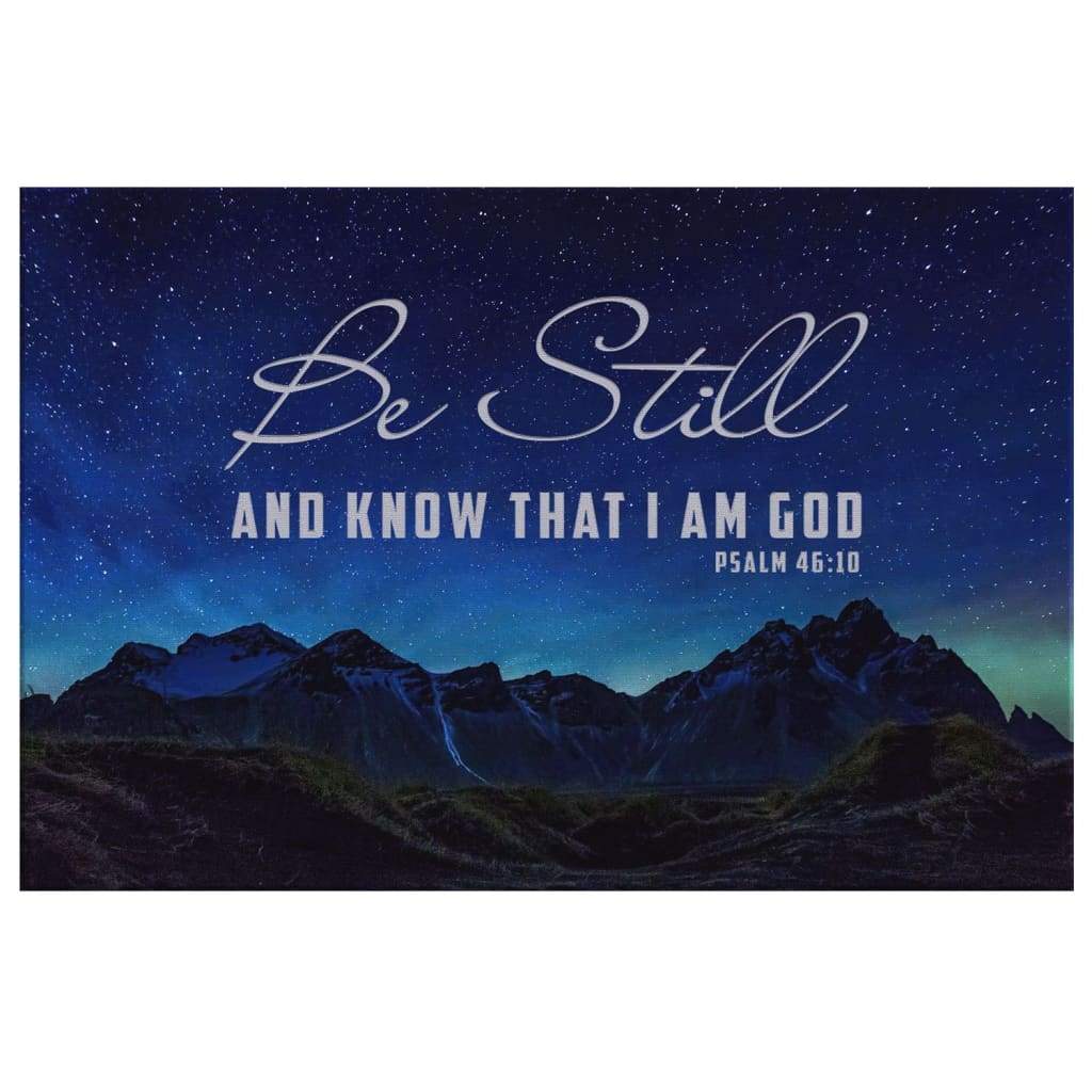 Psalm 46:10 Be still & know that I am God Mountain Stars Wall art canvas