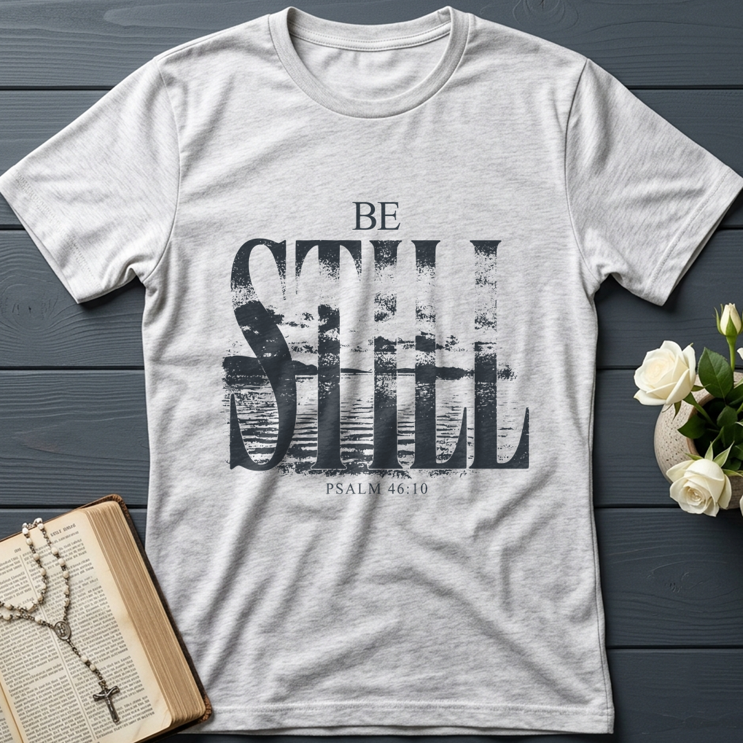 Be Still Psalm 46.10 01