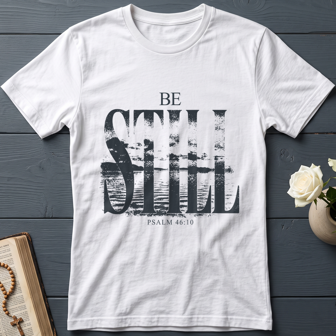 Be Still Psalm 46.10 01