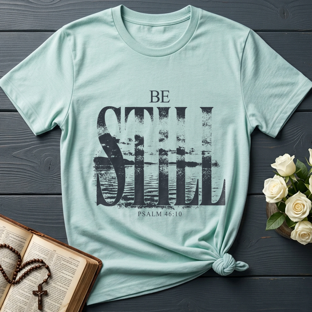 Be Still Psalm 46.10 01