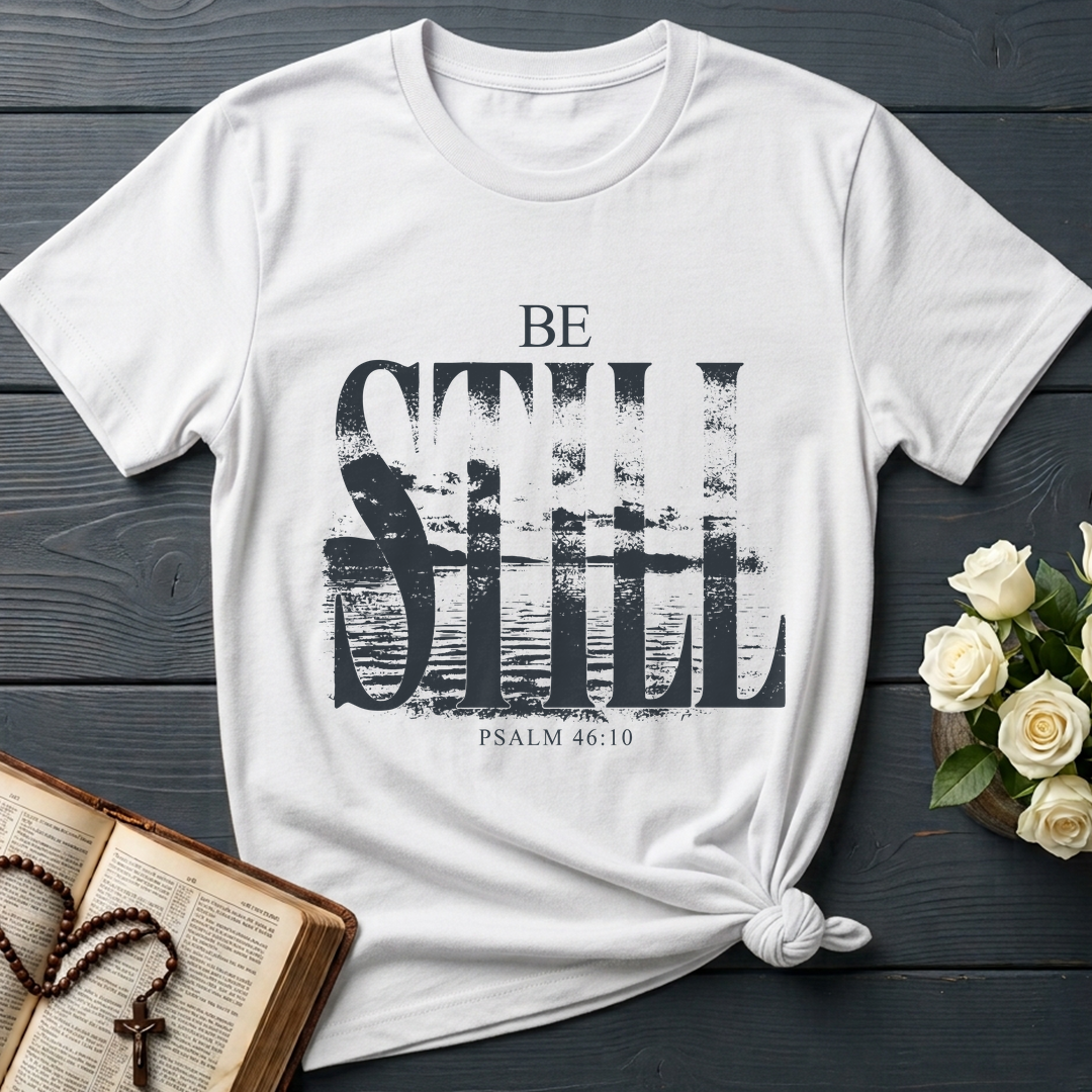 Be Still Psalm 46.10 01
