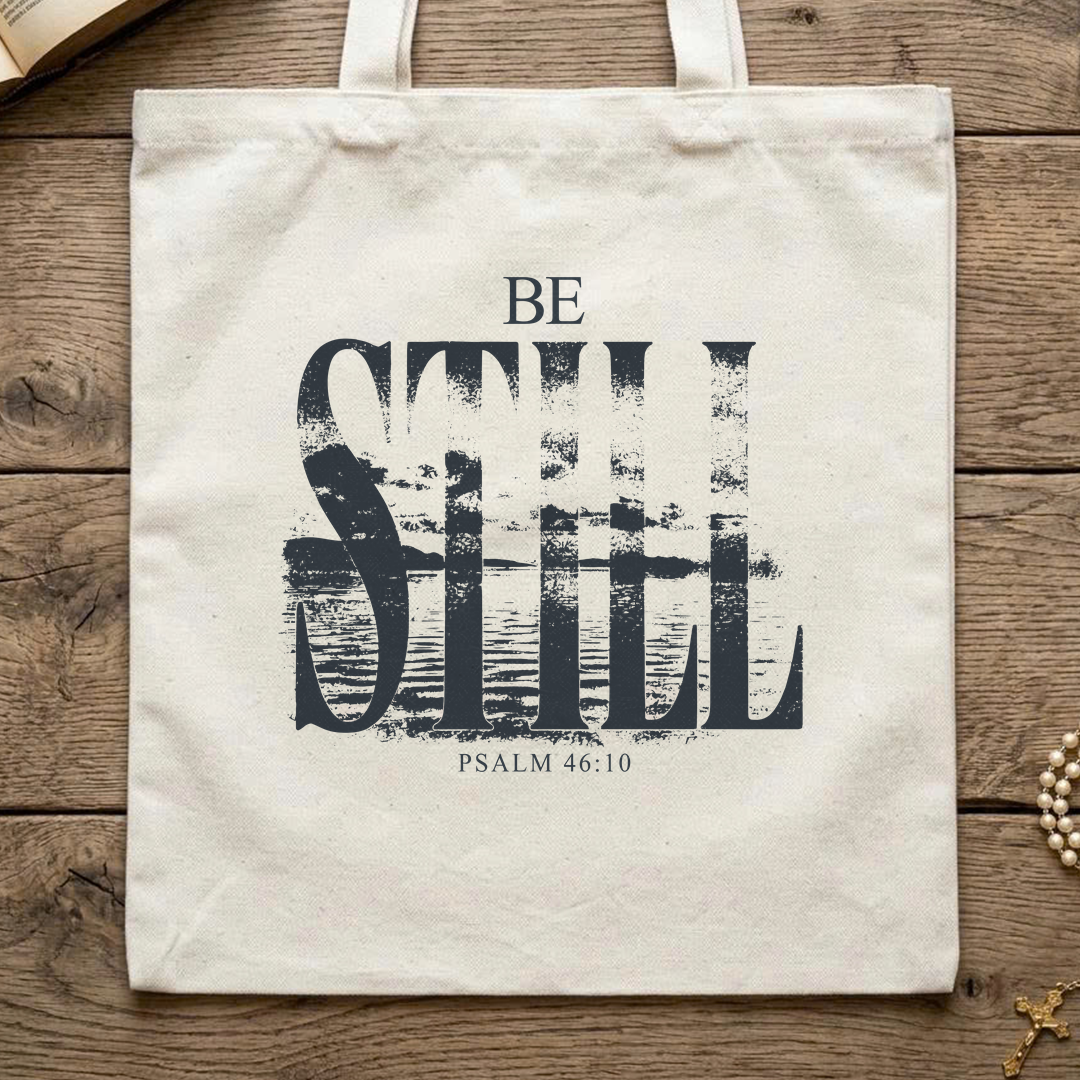 Be Still Psalm 46.10 01
