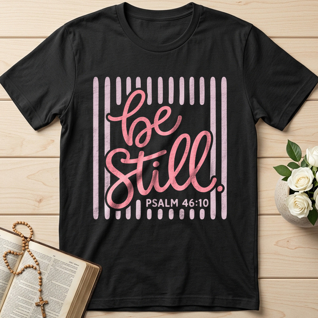 Be Still Psalm 46.10 03