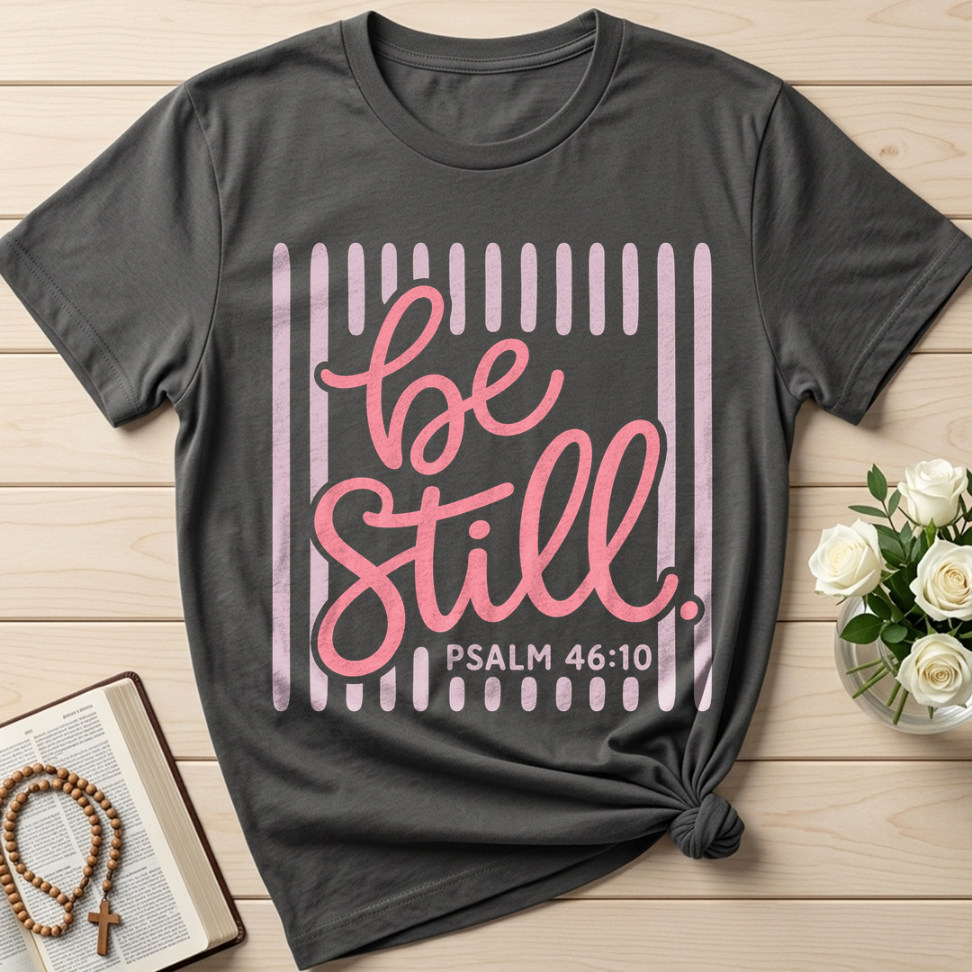 Be Still Psalm 46.10 03
