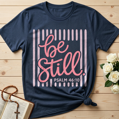 Be Still Psalm 46.10 03