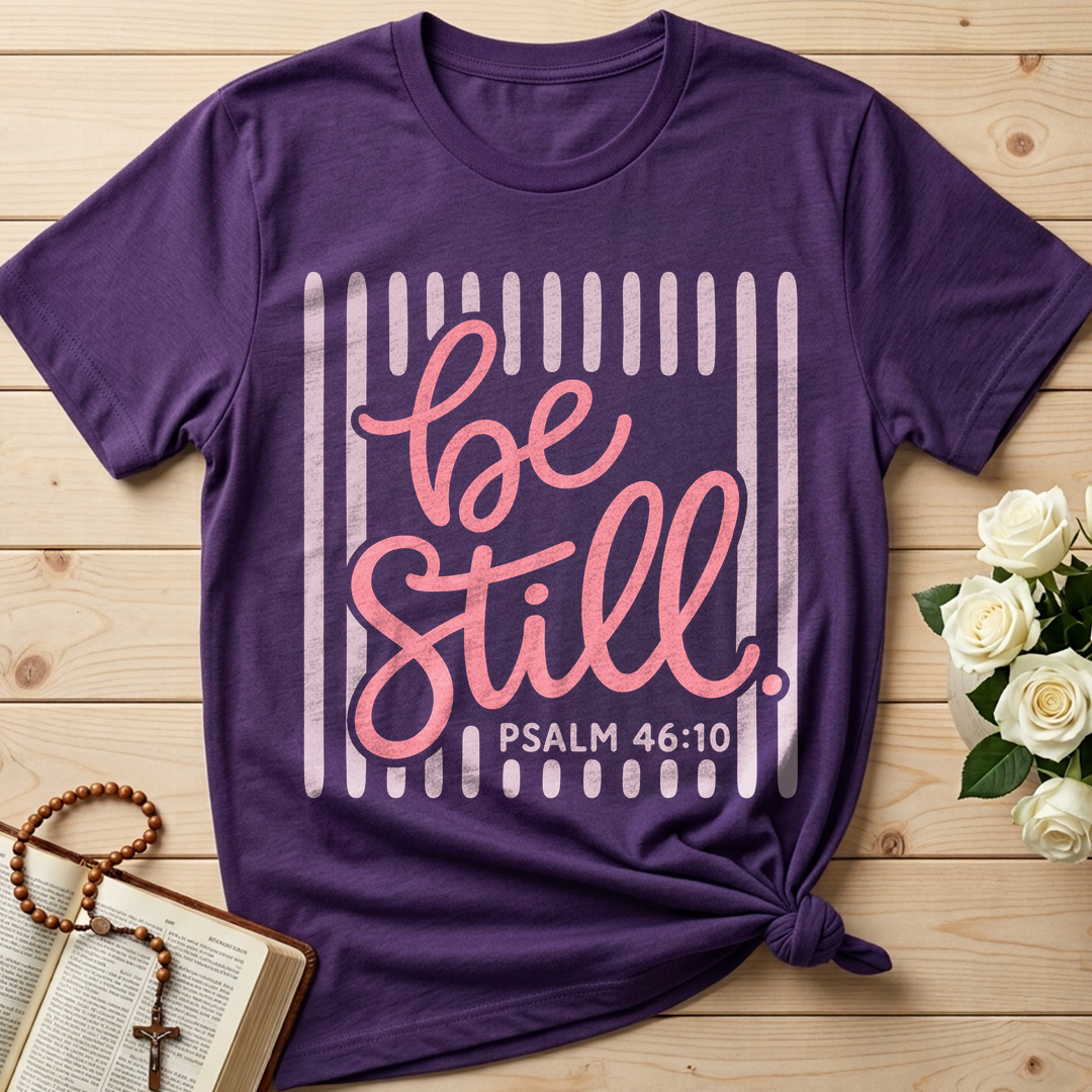 Be Still Psalm 46.10 03