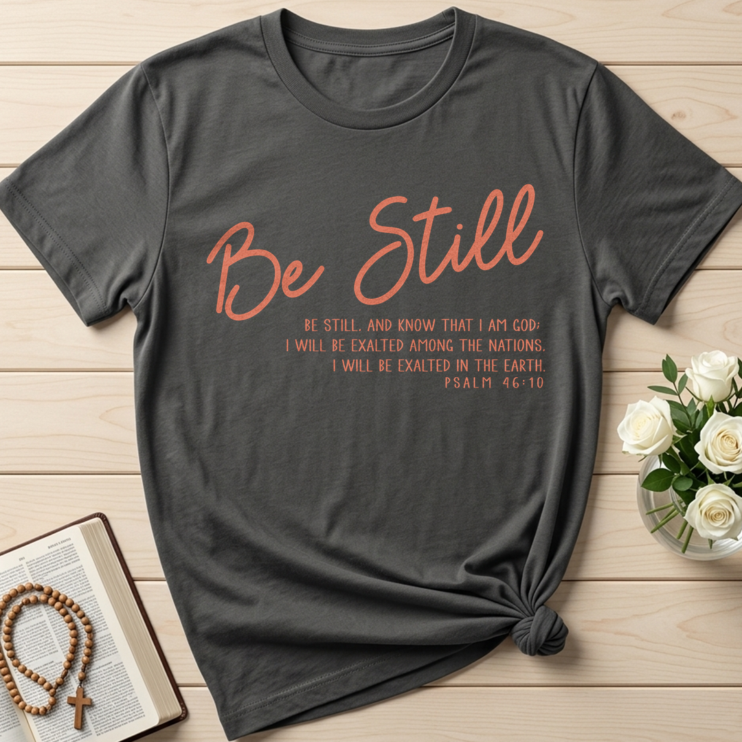 Be Still Psalm 46.10 05