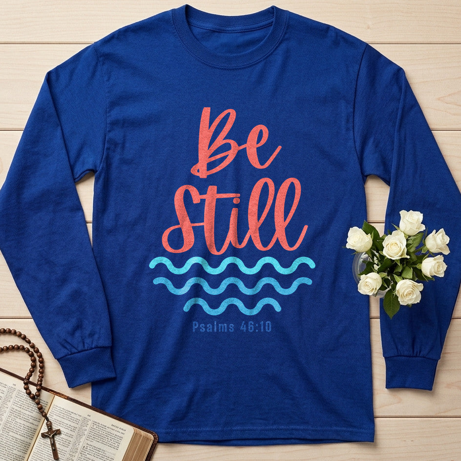 Be Still Psalms 46.10 08