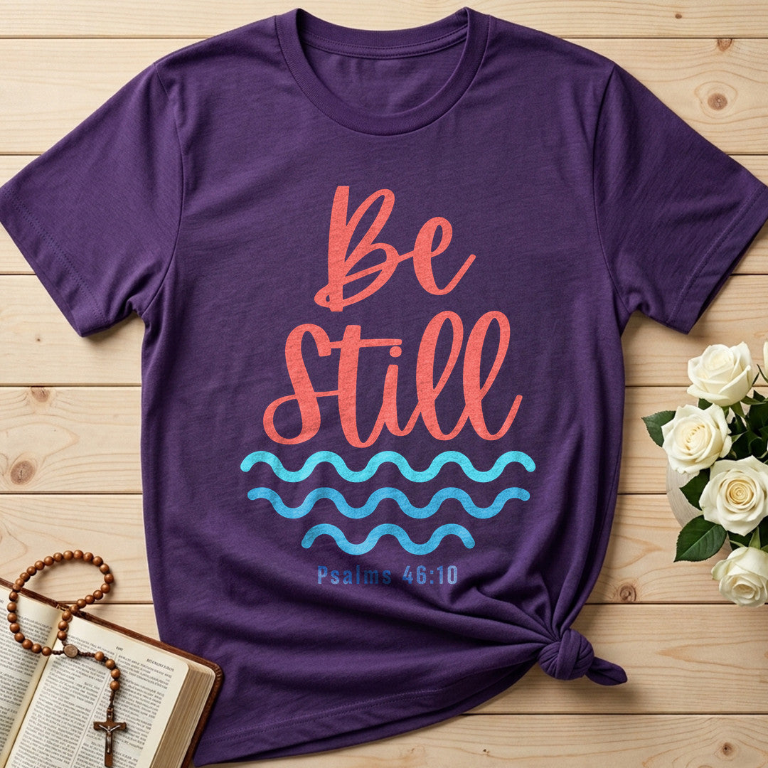 Be Still Psalms 46.10 08