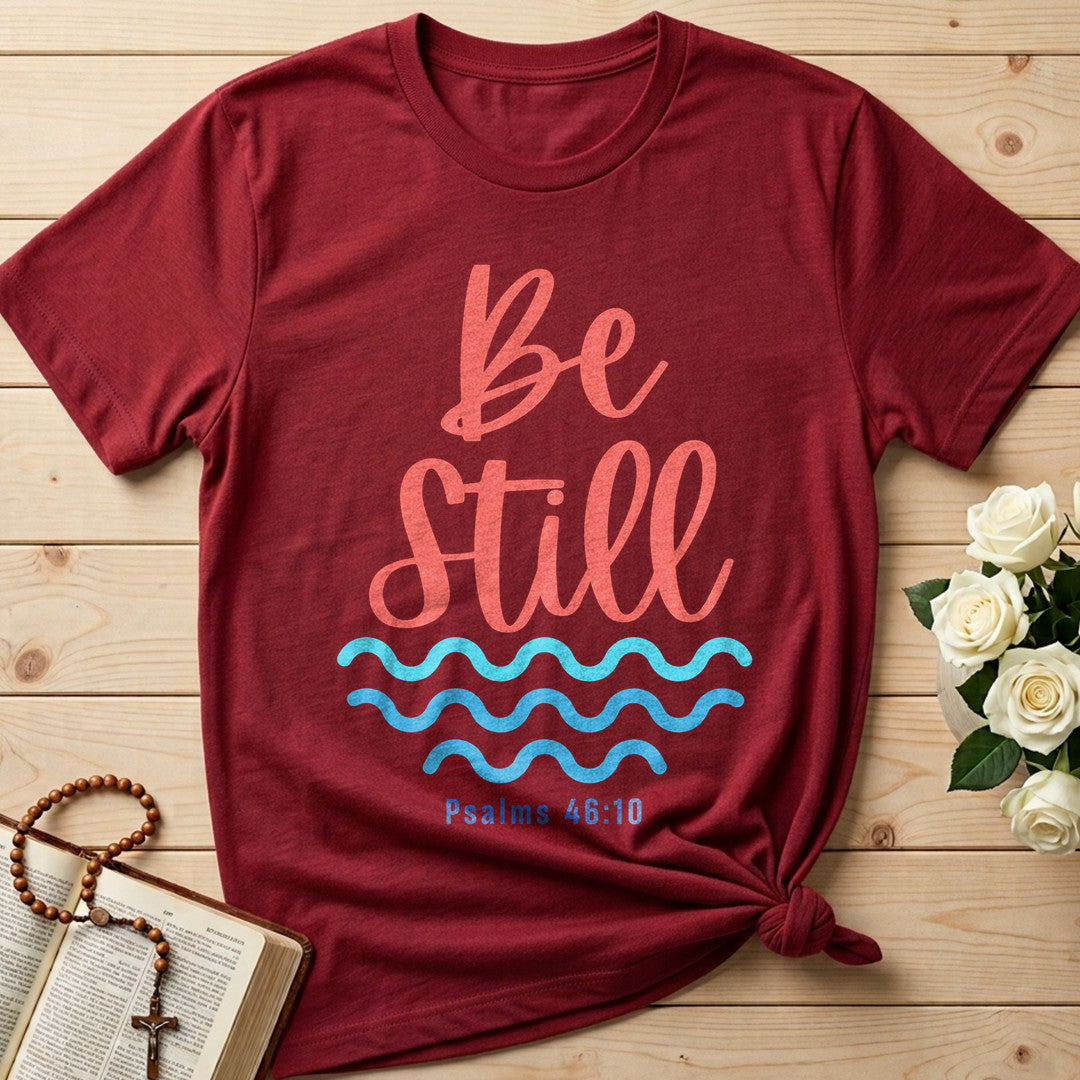 Be Still Psalms 46.10 08