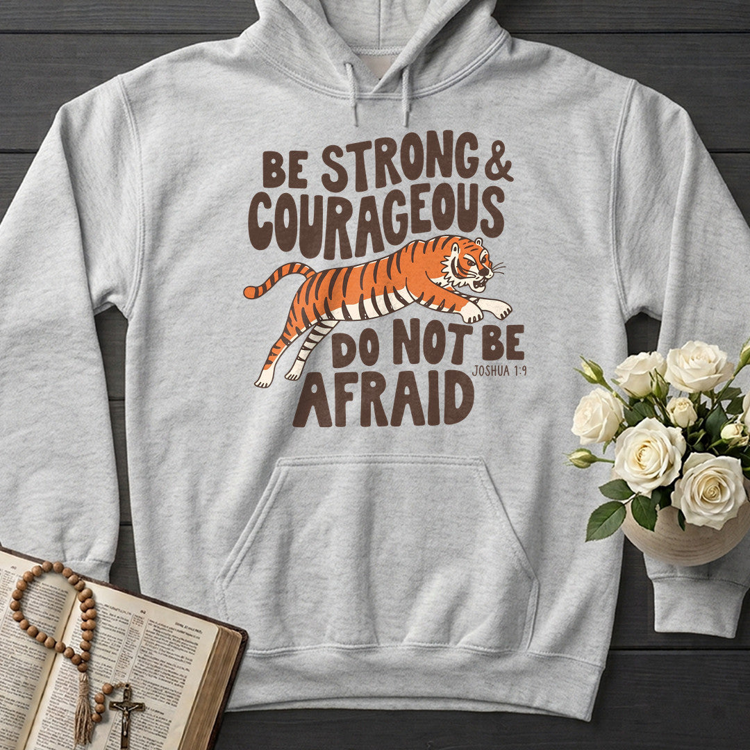 Be Strong And Courageous Do Not Be Afraid Joshua 1.9 01