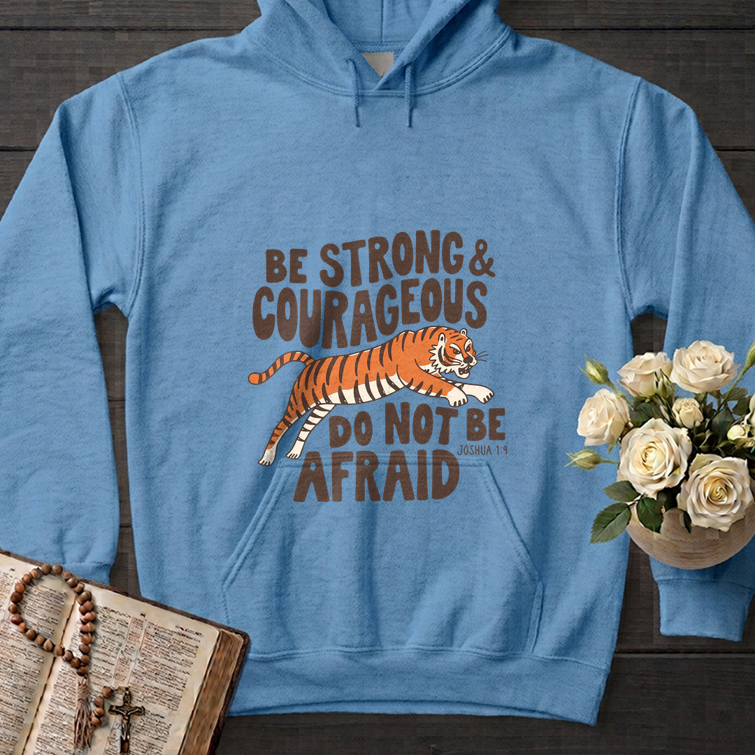 Be Strong And Courageous Do Not Be Afraid Joshua 1.9 01