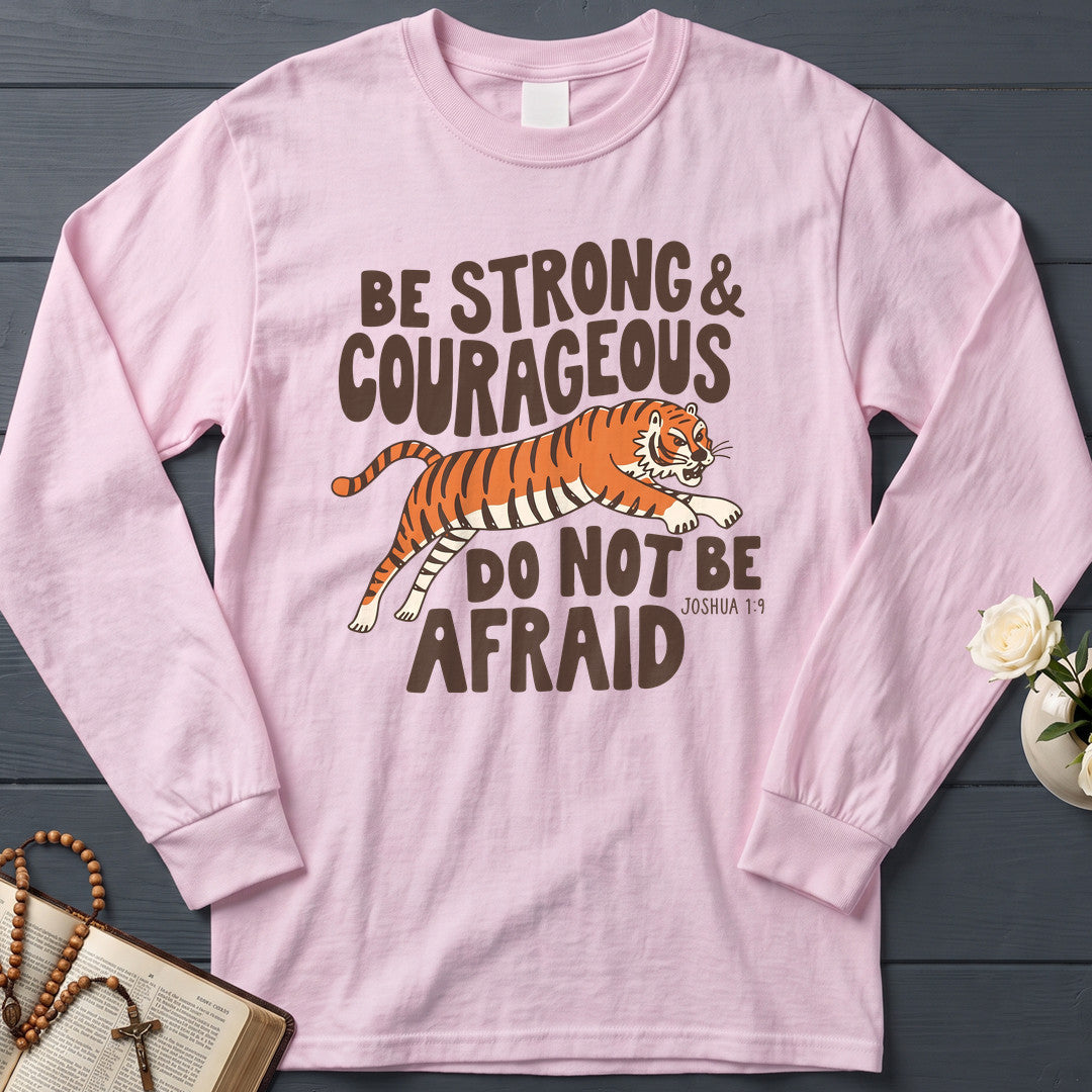 Be Strong And Courageous Do Not Be Afraid Joshua 1.9 01