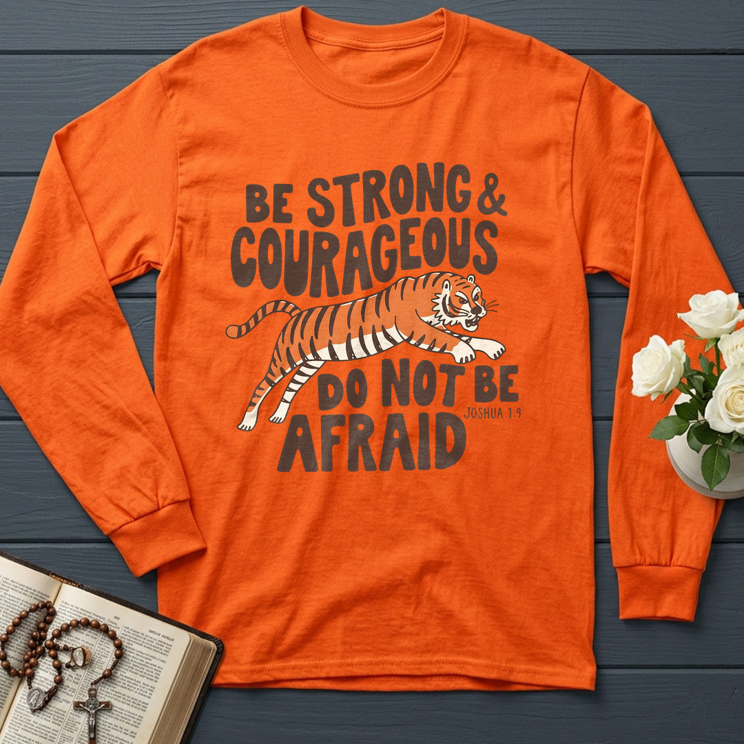 Be Strong And Courageous Do Not Be Afraid Joshua 1.9 01