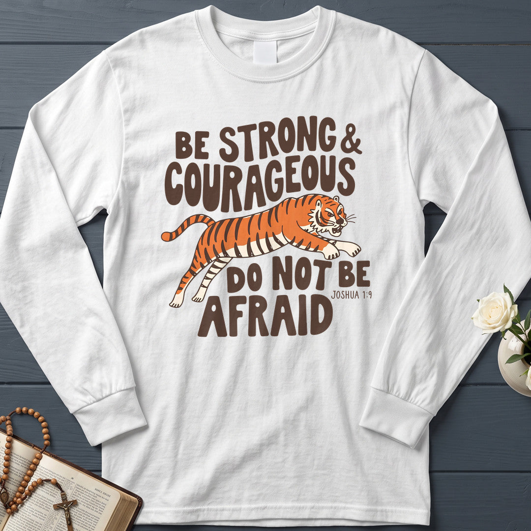 Be Strong And Courageous Do Not Be Afraid Joshua 1.9 01