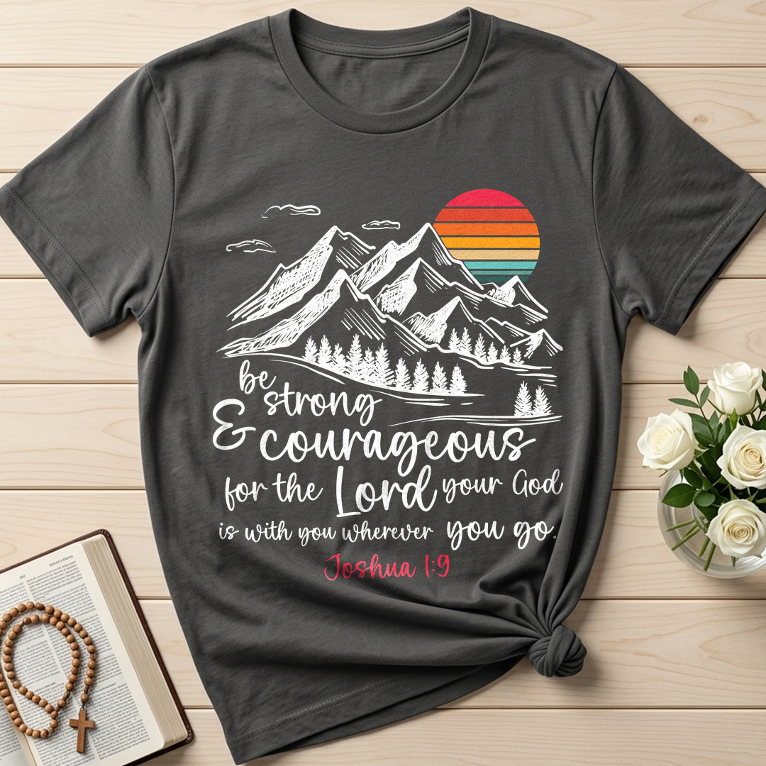 Be Strong And Courageous Joshua 1.9 03