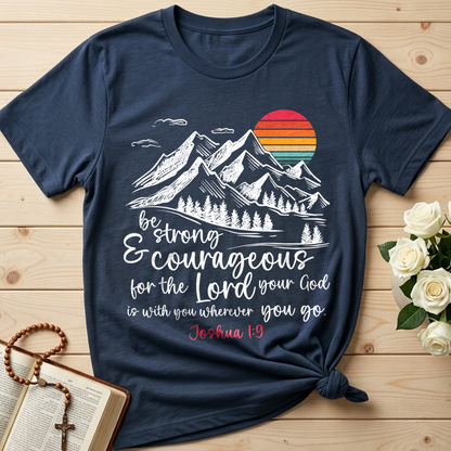 Be Strong And Courageous Joshua 1.9 03