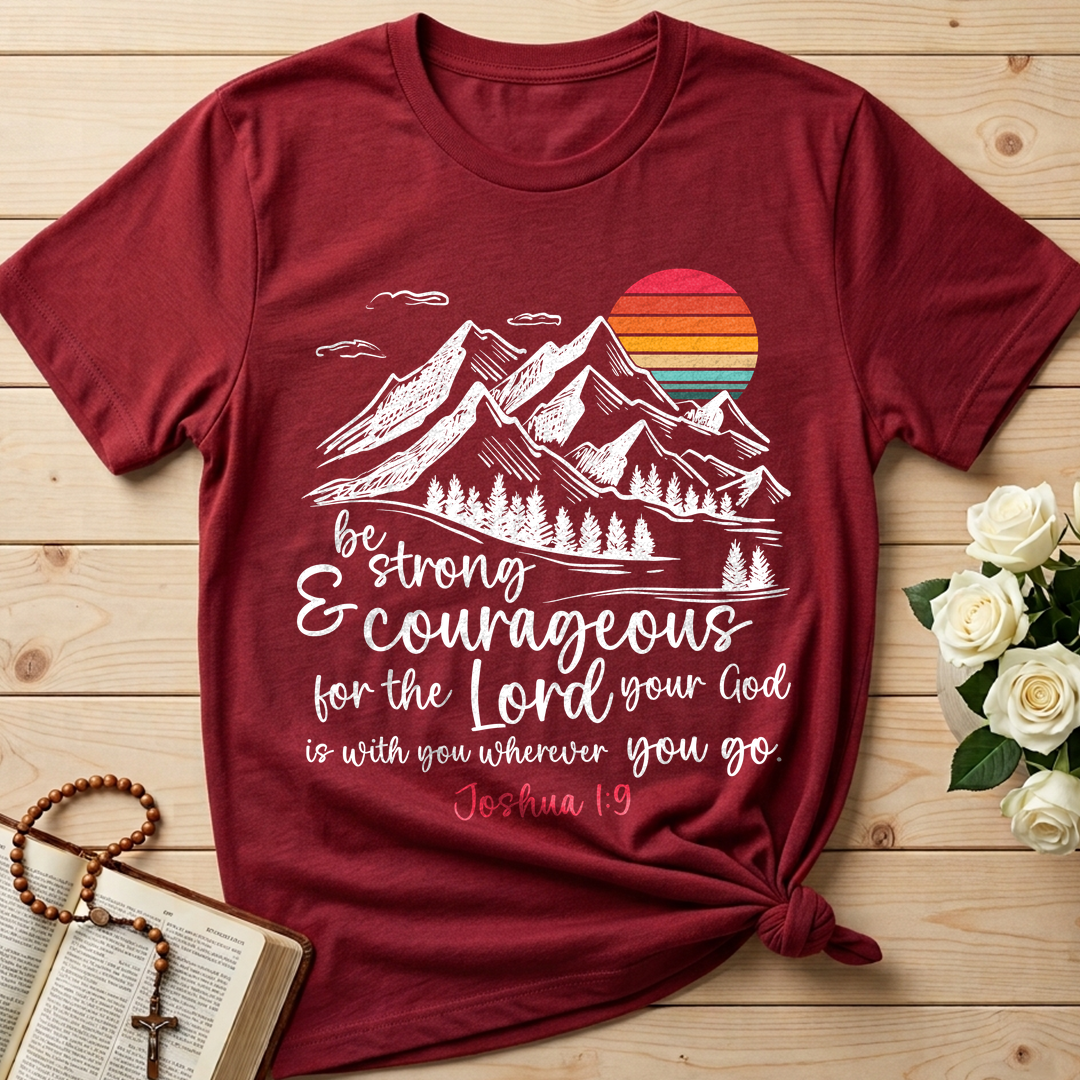 Be Strong And Courageous Joshua 1.9 03