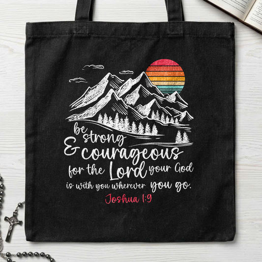 Be Strong And Courageous Joshua 1.9 03