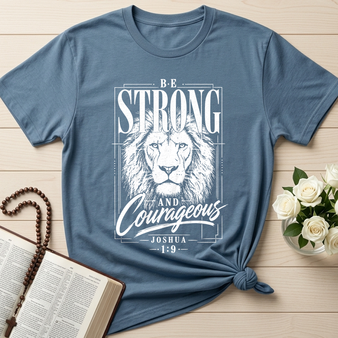 Be Strong And Courageous Joshua 1.9 04