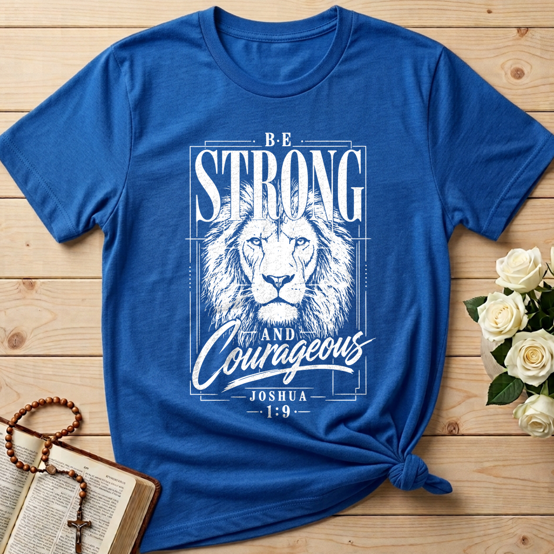 Be Strong And Courageous Joshua 1.9 04