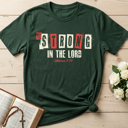 Be Strong In The Lord Ephesians 6.10 01