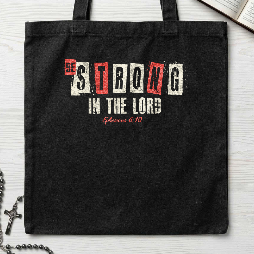Be Strong In The Lord Ephesians 6.10 01