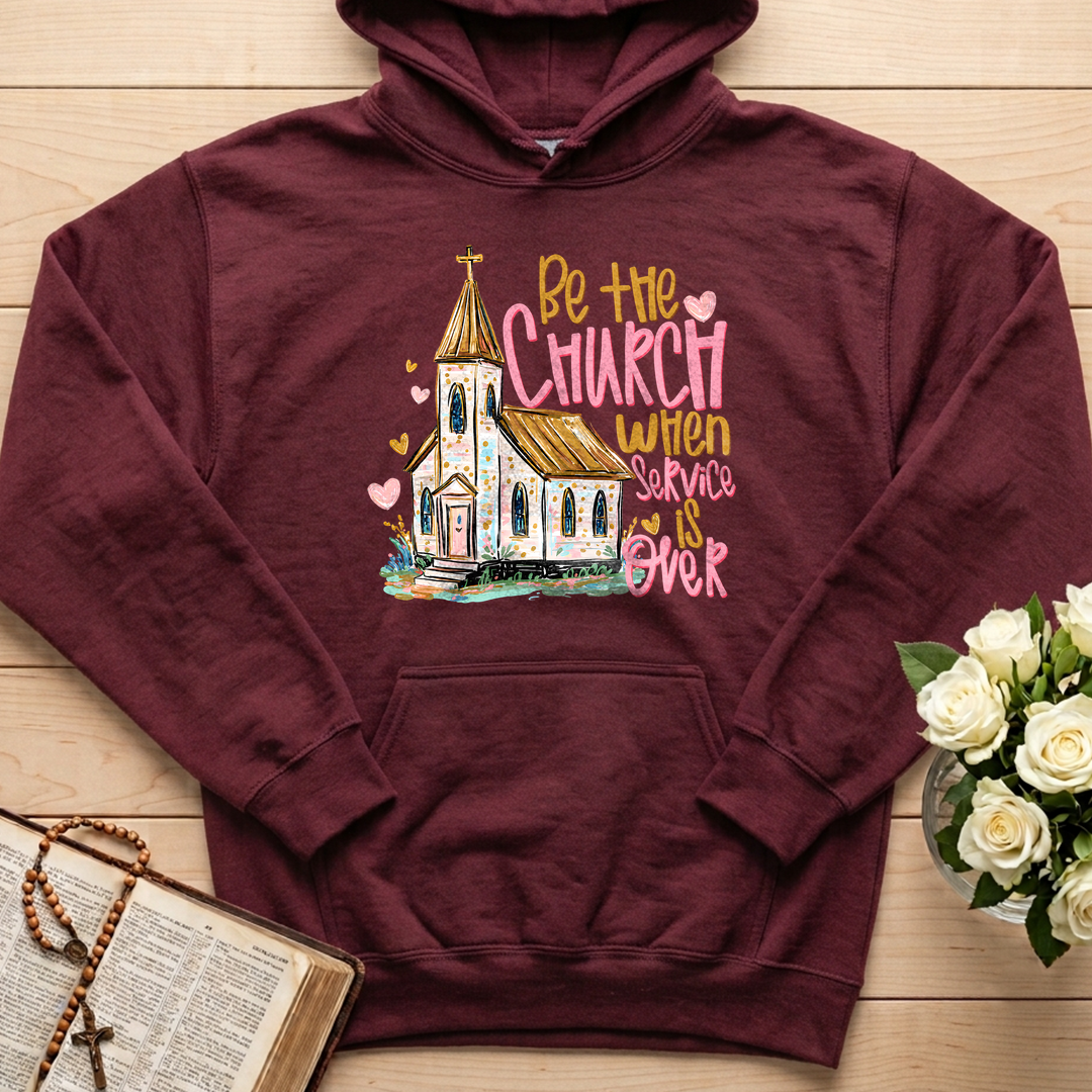 Be The Church When Service Is Over 01