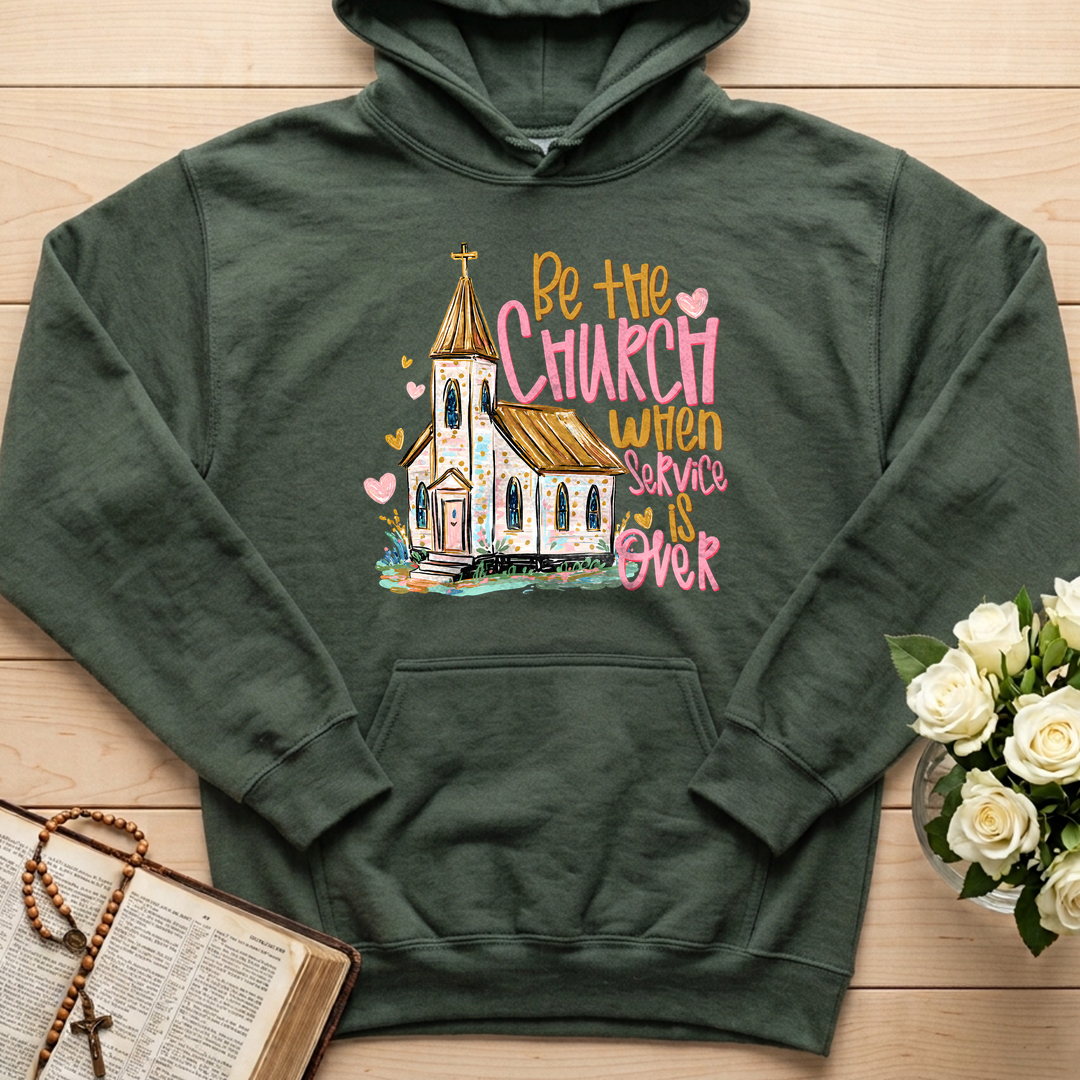 Be The Church When Service Is Over 01