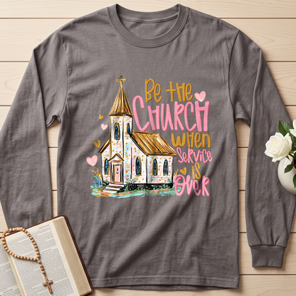 Be The Church When Service Is Over 01
