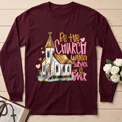Be The Church When Service Is Over 01