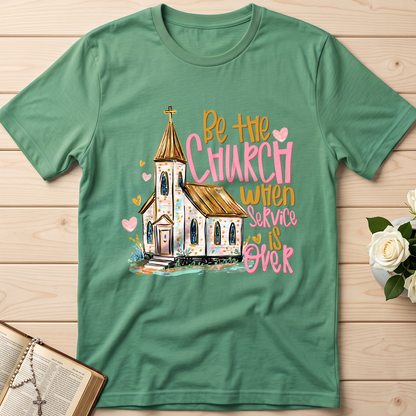Be The Church When Service Is Over 01