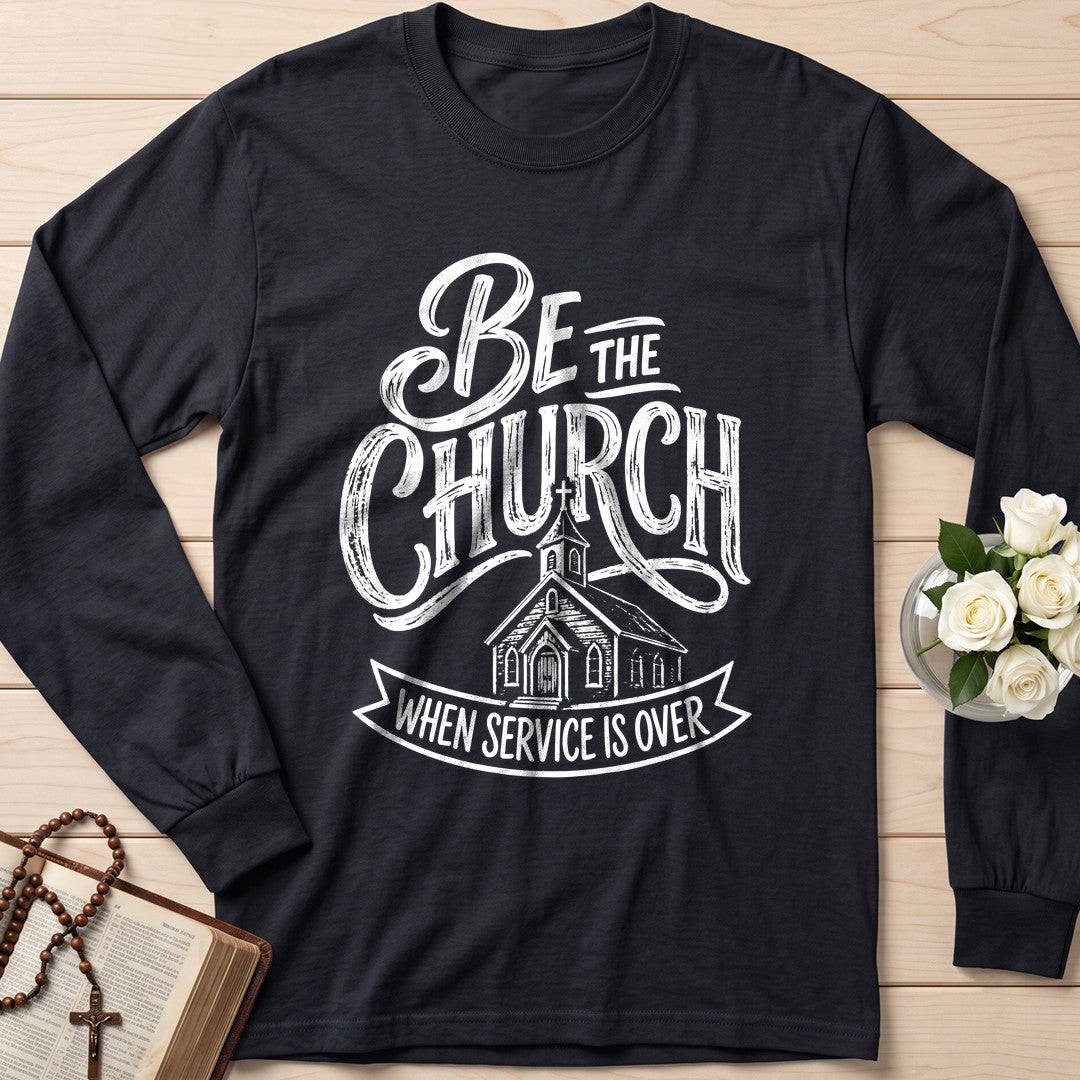Be The Church When Service Is Over 02