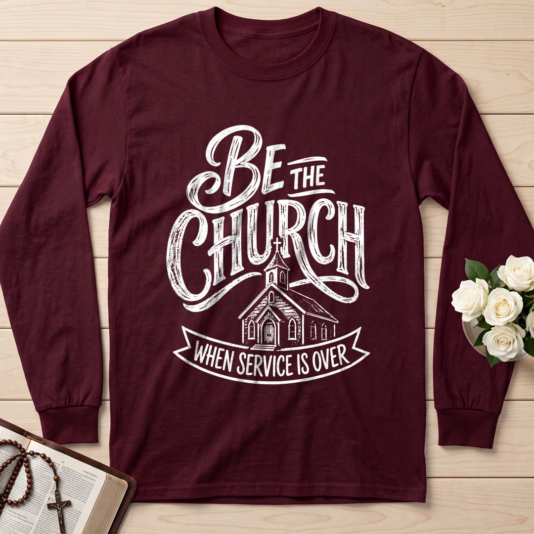 Be The Church When Service Is Over 02