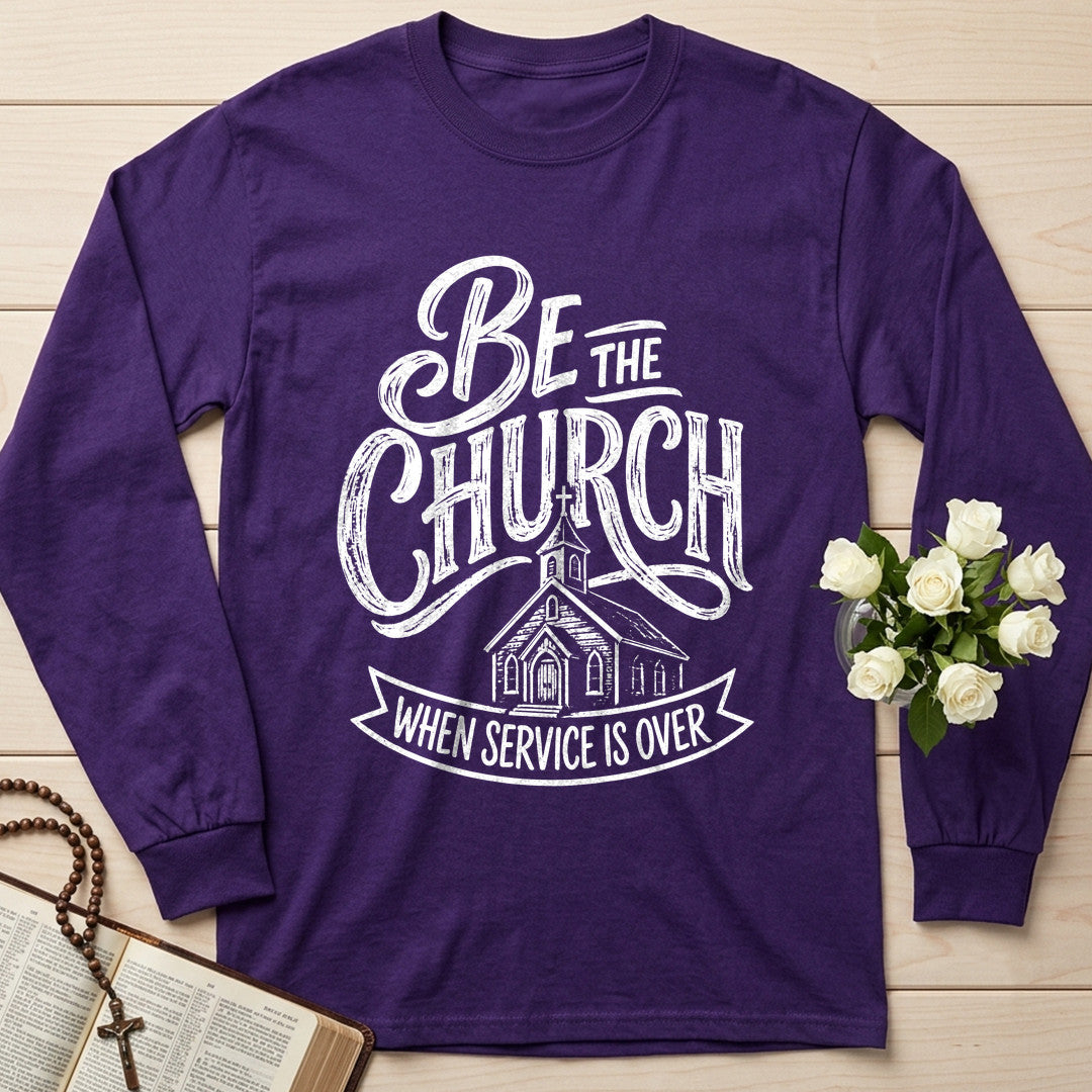 Be The Church When Service Is Over 02