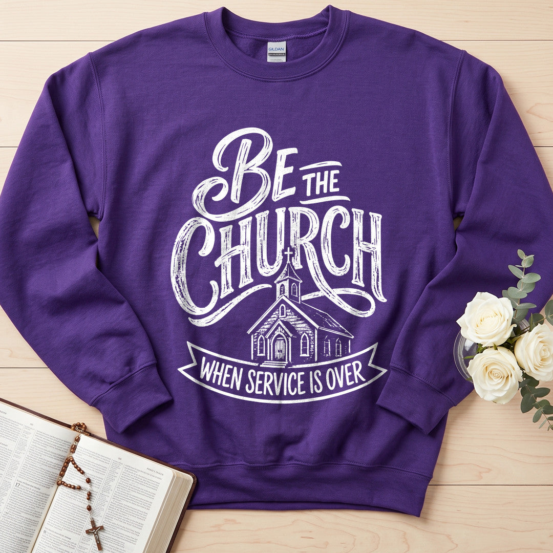 Be The Church When Service Is Over 02