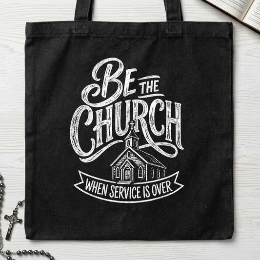 Be The Church When Service Is Over 02
