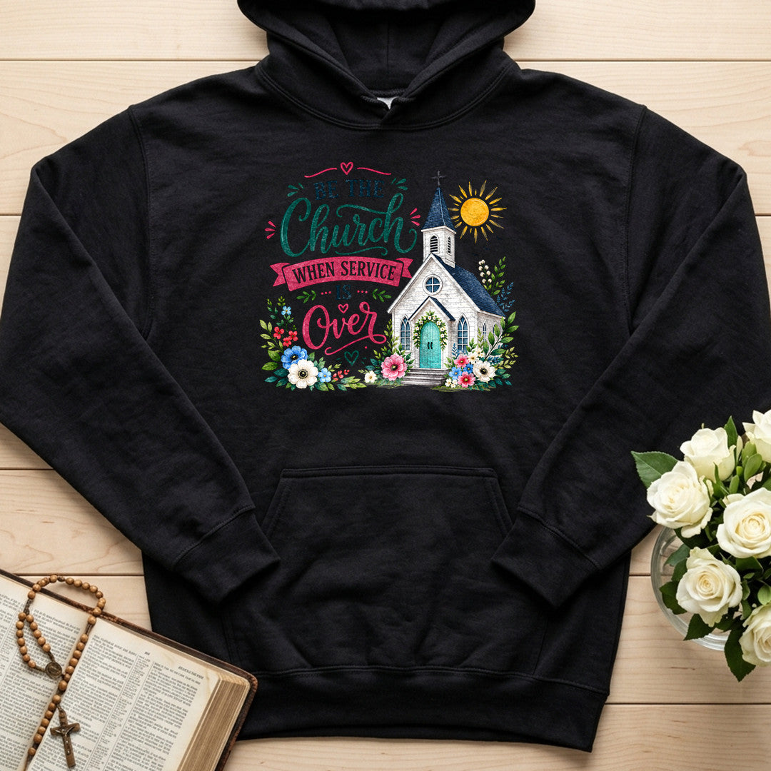 Be The Church When Service Is Over 03