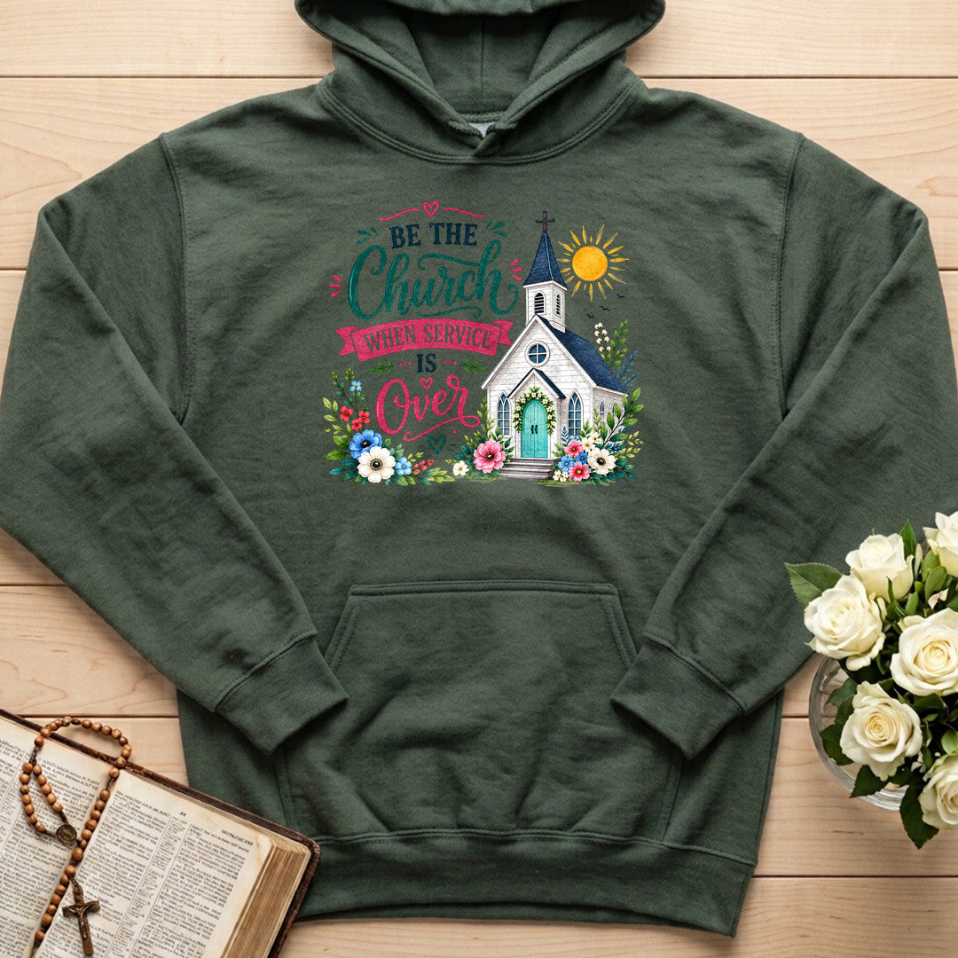Be The Church When Service Is Over 03